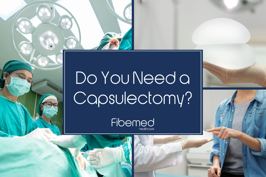 Do You Need a Capsulectomy? What to Expect Before, During &amp; After Surgery in Turkey